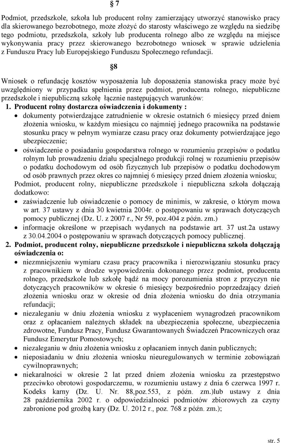 Społecznego refundacji.