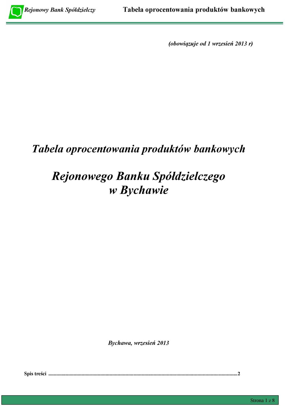 Spółdzielczego w Bychawie