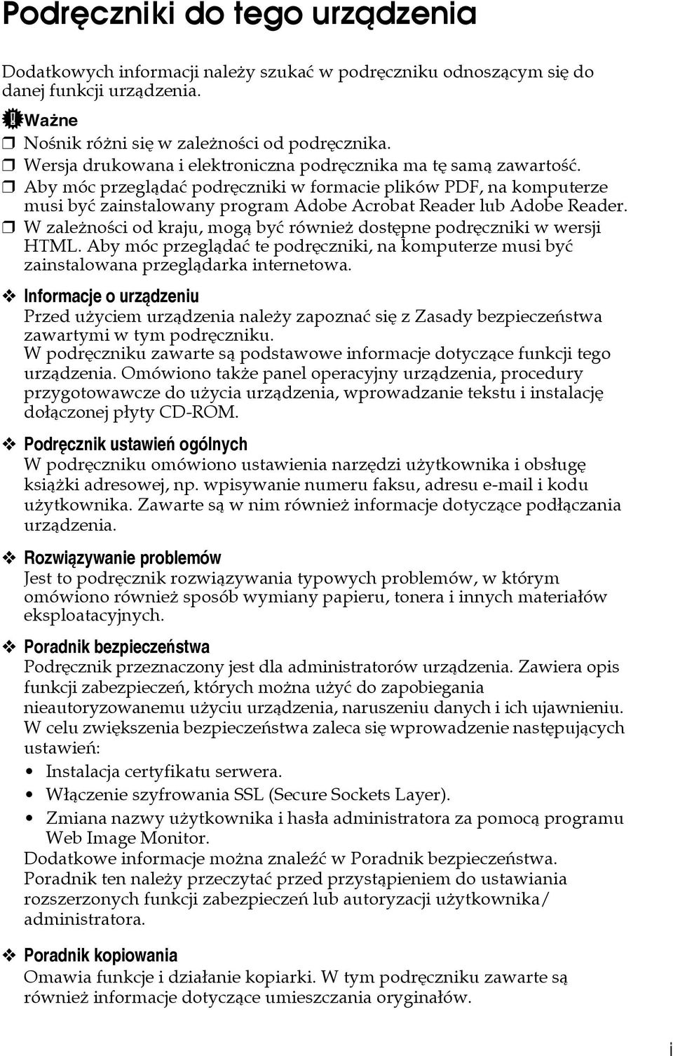 Aby móc przeglàdaæ podrêczniki w formacie plików PDF, na komputerze musi byæ zainstalowany program Adobe Acrobat Reader lub Adobe Reader.