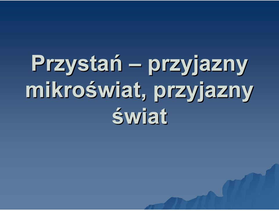 mikroświat,