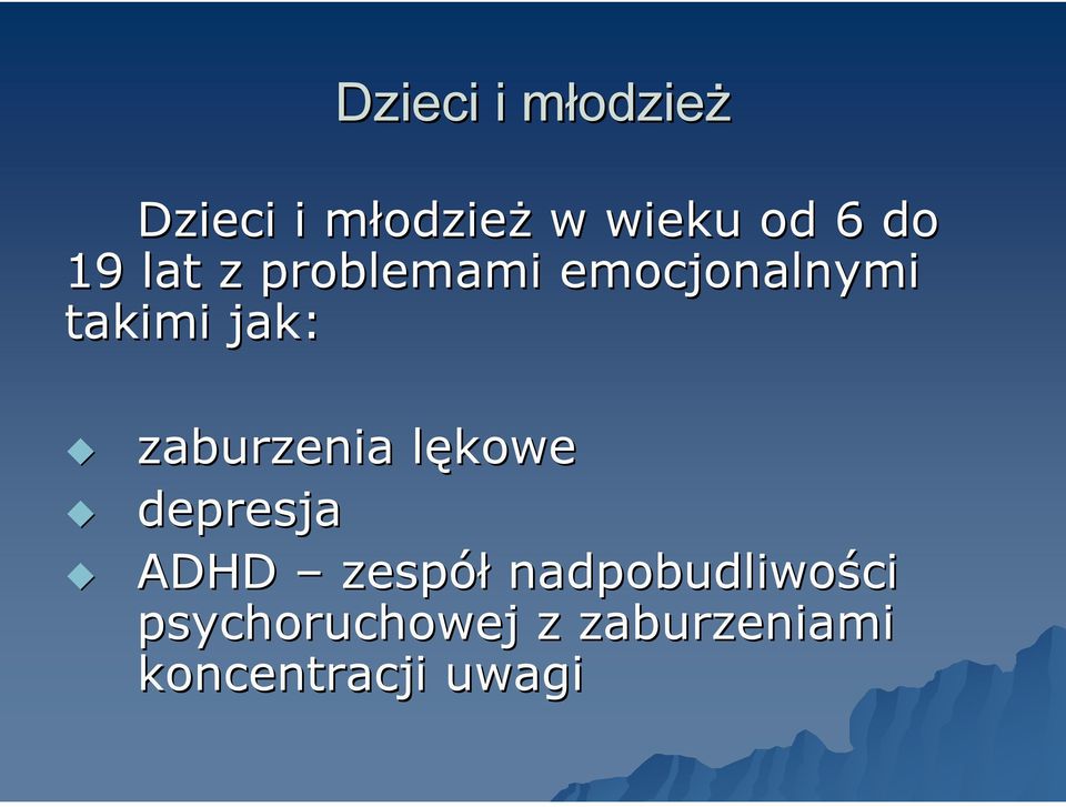 zaburzenia lękowe depresja ADHD zespół