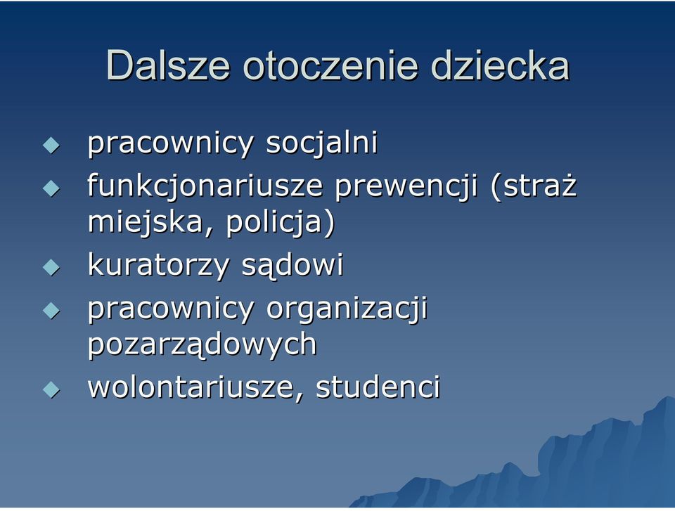 miejska, policja) kuratorzy sądowi