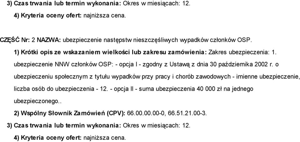 ubezpieczenie NNW członków OSP: opcja I zgodny z Ustawą z dnia 30 października 2002 r.