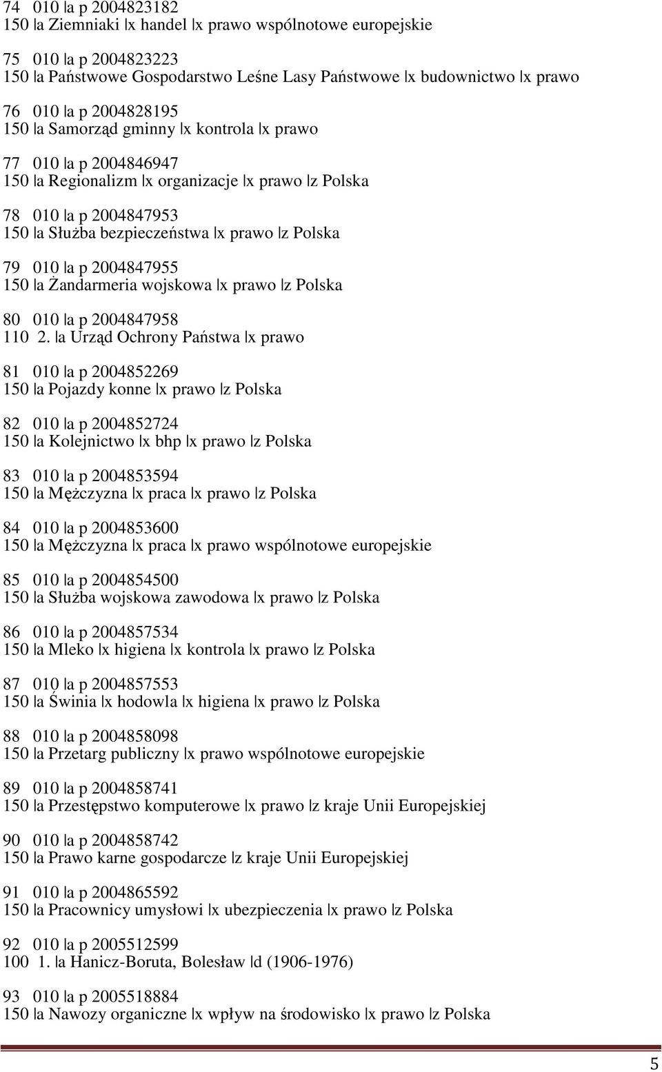 150 a Żandarmeria wojskowa x prawo z Polska 80 010 a p 2004847958 110 2.