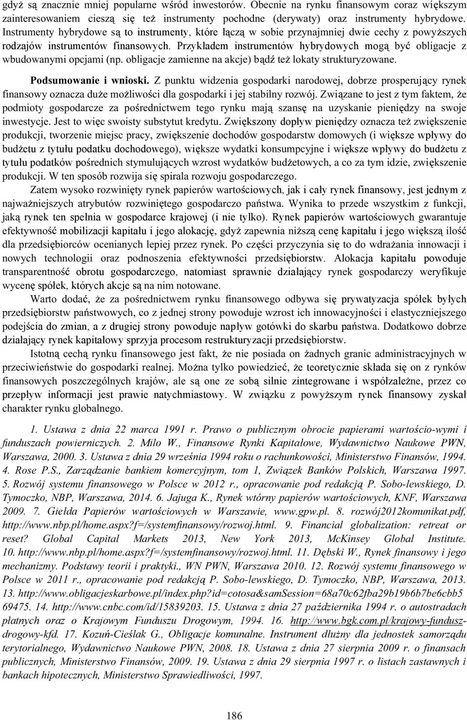 Przykładem instrumentów hybrydowych mog æß ±æ ø ª æ º± ø ß ± ø Ú ±æ ø ª ø ª ª ø øµ ª æ º ª ±µø ß Æ µ Æß ± ø ªÚ ±º ± ø ª ± µ Ú µ º ª ø ± ±ºøÆµ øæ±º± ª Ù º±æÆ ª Æ± ªÆ ß Æß ªµ ø ± ß ± ø ø º ª ± ± º ø ±