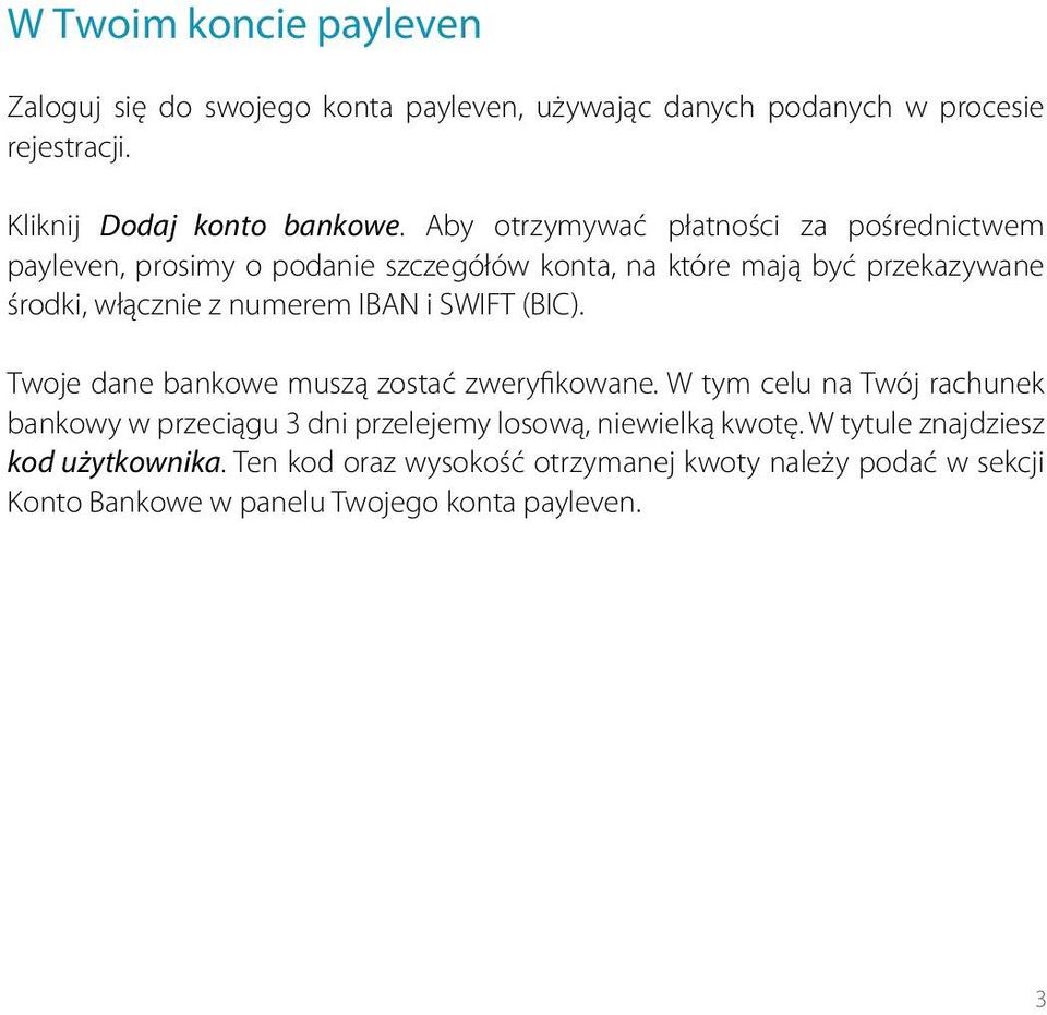 IBAN i SWIFT (BIC). Twoje dane bankowe muszą zostać zweryfikowane.