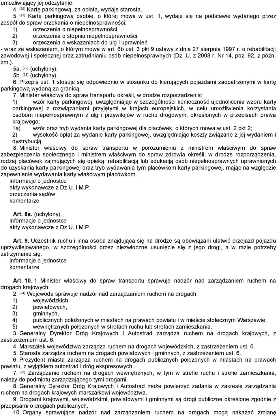 do ulg i uprawnień - wraz ze wskazaniem, o którym mowa w art. 6b ust. 3 pkt 9 ustawy z dnia 27 sierpnia 1997 r. o rehabilitacji zawodowej i społecznej oraz zatrudnianiu osób niepełnosprawnych (Dz. U.