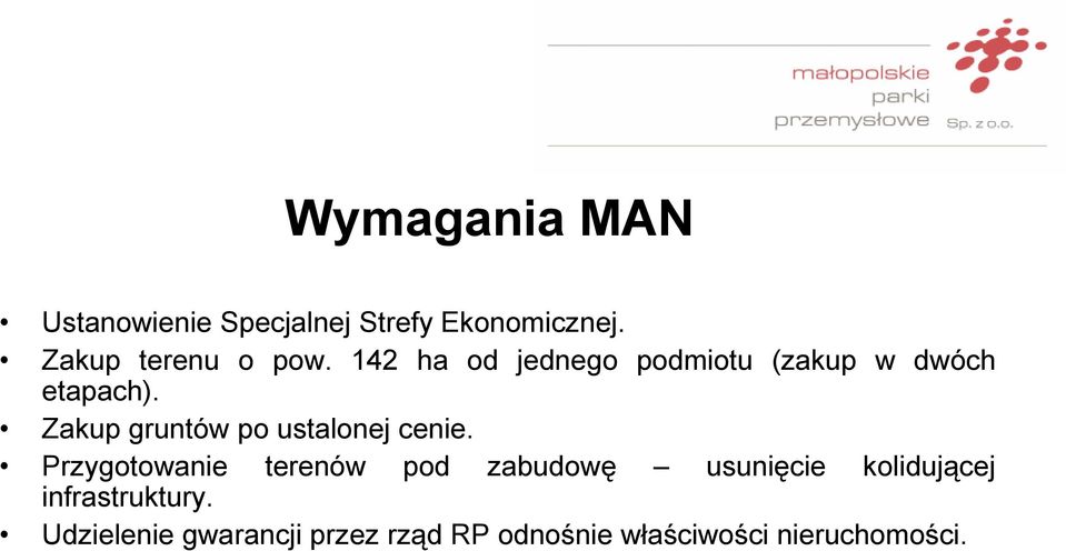 Zakup gruntów po ustalonej cenie.