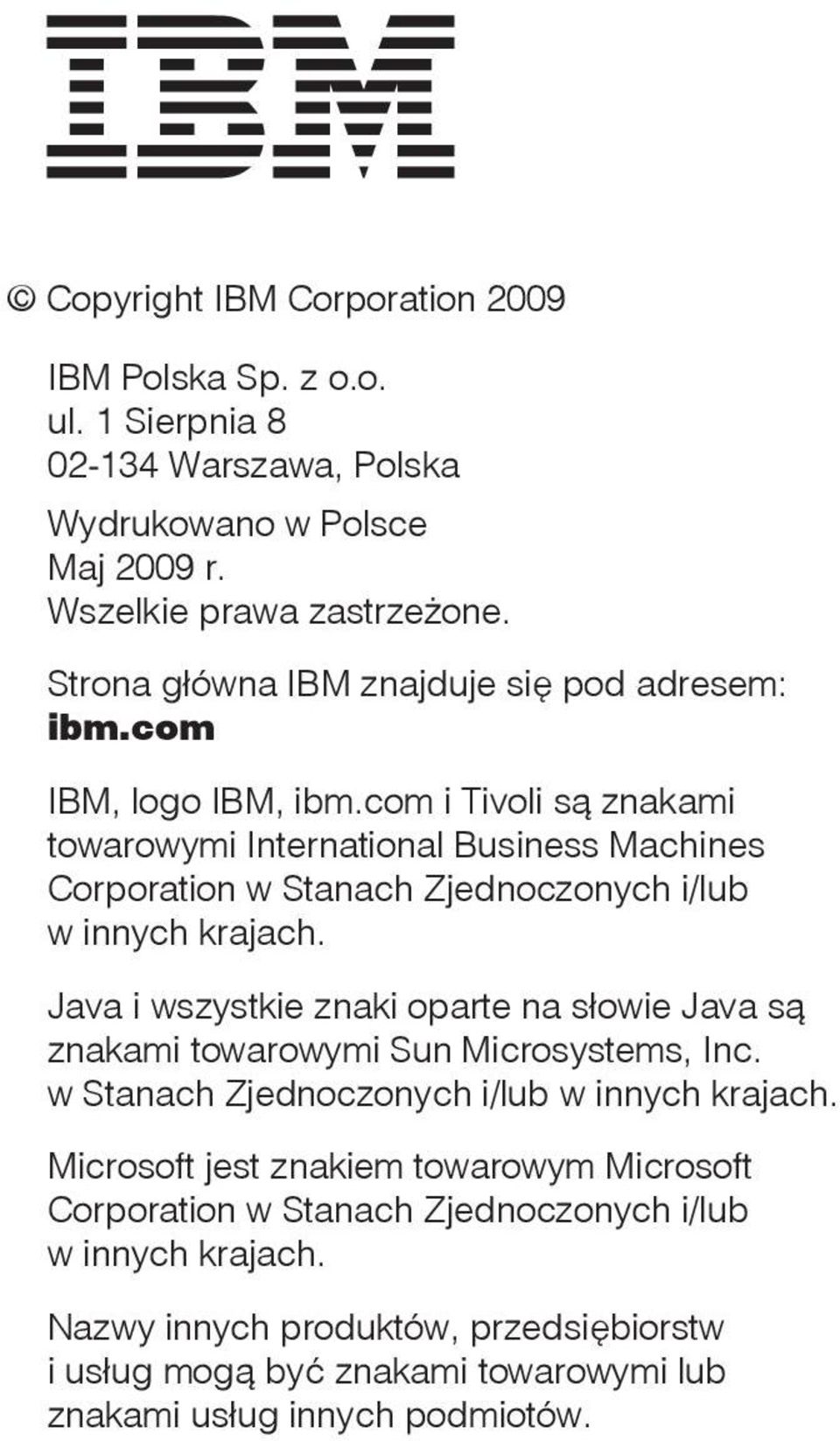 com i Tivoli są znakami towarowymi International Business Machines Corporation w Stanach Zjednoczonych i/lub w innych krajach.