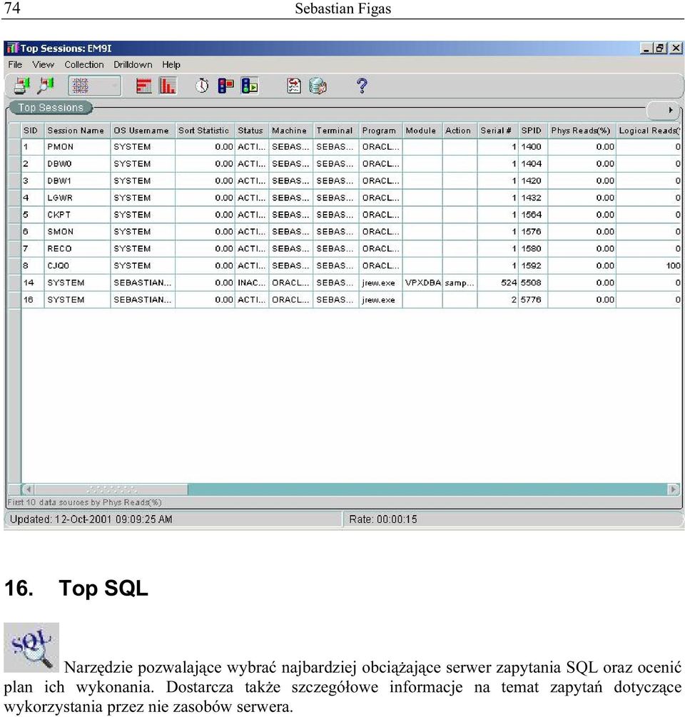 serwer zapytania SQL oraz ocenić plan ich wykonania.