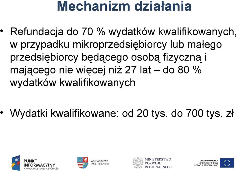 będącego osobą fizyczną i mającego nie więcej niż 27 lat do 80 %