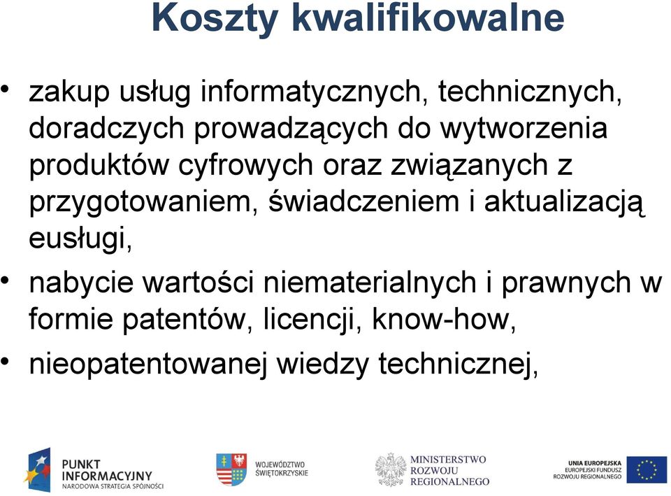 przygotowaniem, świadczeniem i aktualizacją eusługi, nabycie wartości