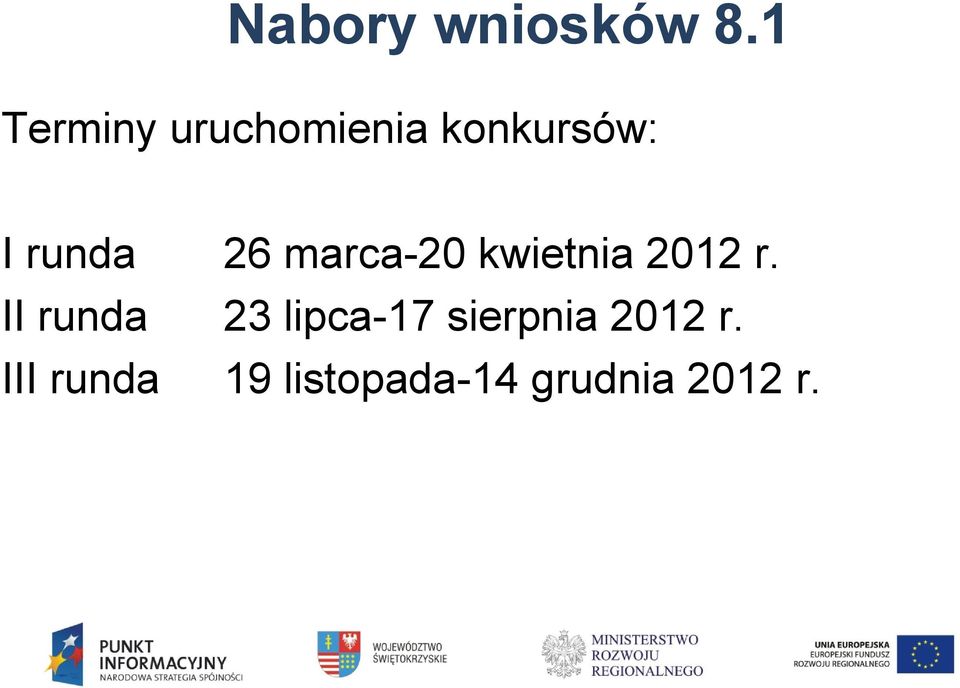 26 marca-20 kwietnia 2012 r.