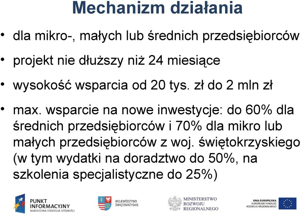 wsparcie na nowe inwestycje: do 60% dla średnich przedsiębiorców i 70% dla mikro lub