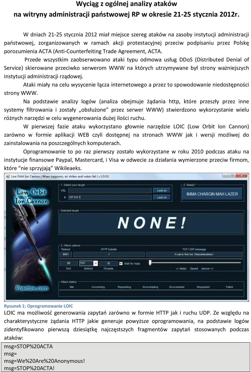 (Anti Counterfeiting Trade Agreement, ACTA.