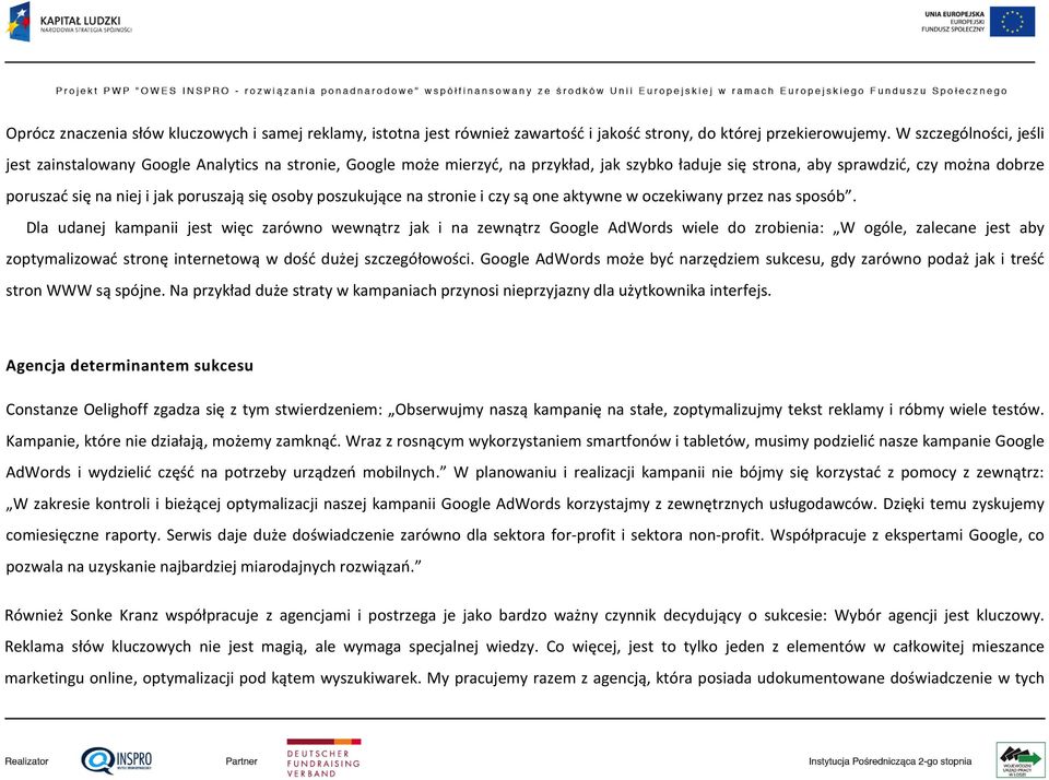 poruszają się osoby poszukujące na stronie i czy są one aktywne w oczekiwany przez nas sposób.