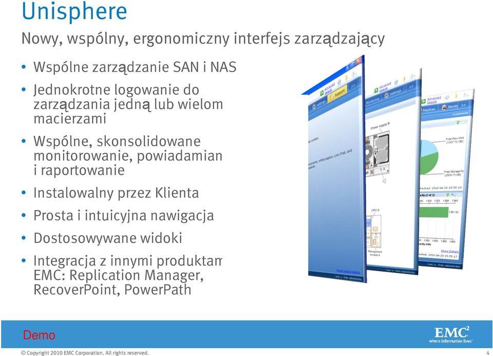 monitorowanie, powiadamianie i raportowanie Instalowalny przez Klienta Prosta i intuicyjna