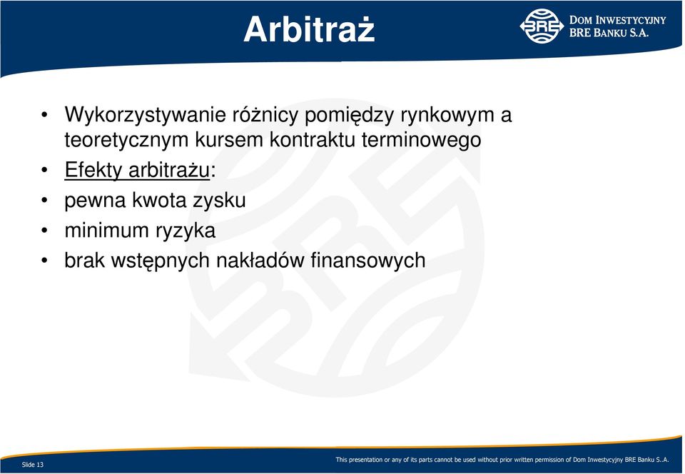 terminowego Efekty arbitraŝu: pewna kwota zysku