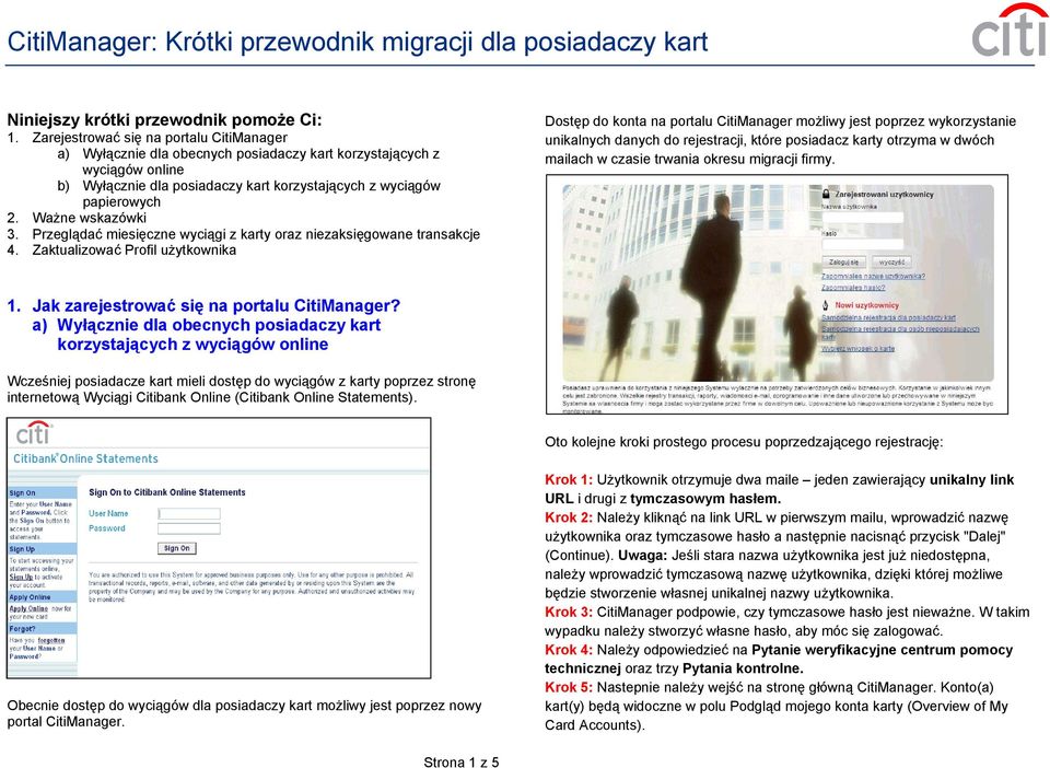 Ważne wskazówki 3. Przeglądać miesięczne wyciągi z karty oraz niezaksięgowane transakcje 4.