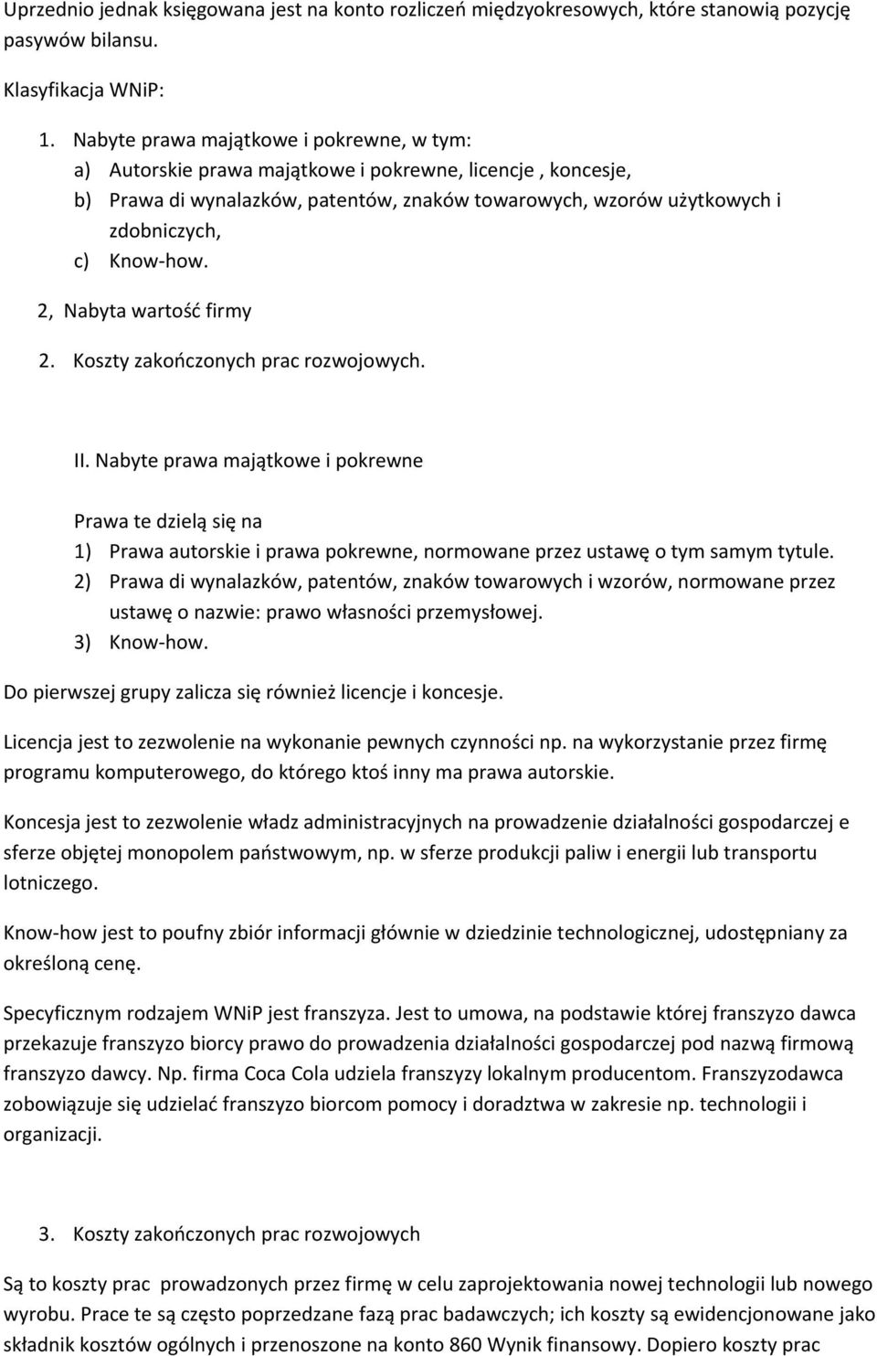how. 2, Nabyta wartość firmy 2. Koszty zakończonych prac rozwojowych. II.