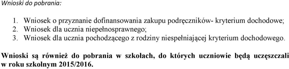 Wniosek dla ucznia niepełnosprawnego; 3.