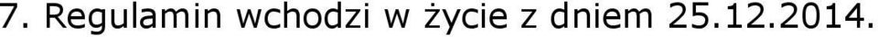 wchodzi w