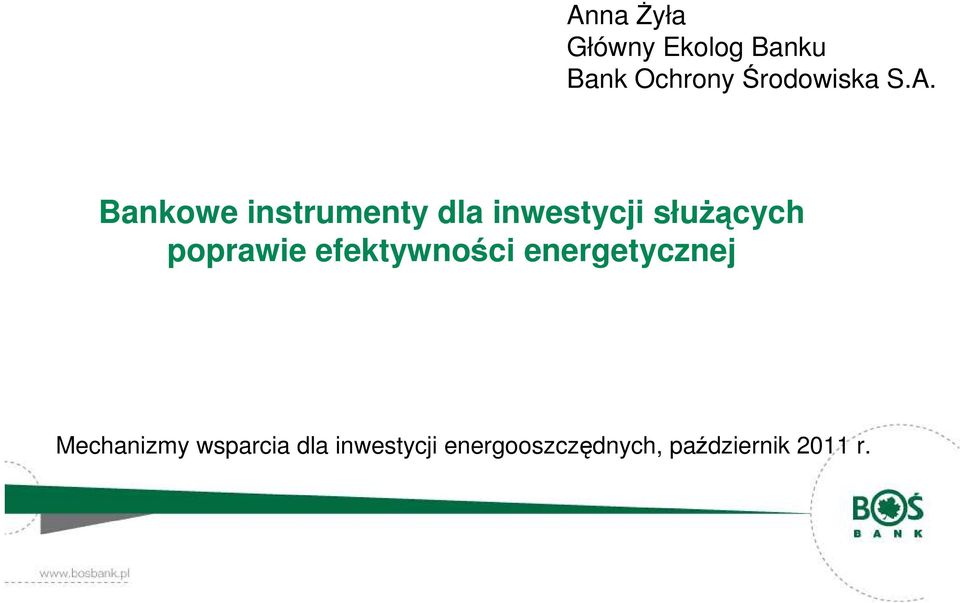poprawie efektywności energetycznej Mechanizmy