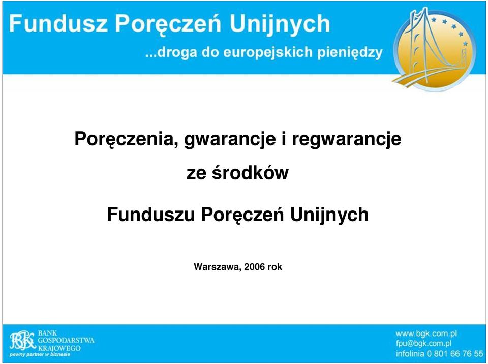 rodków Funduszu Por