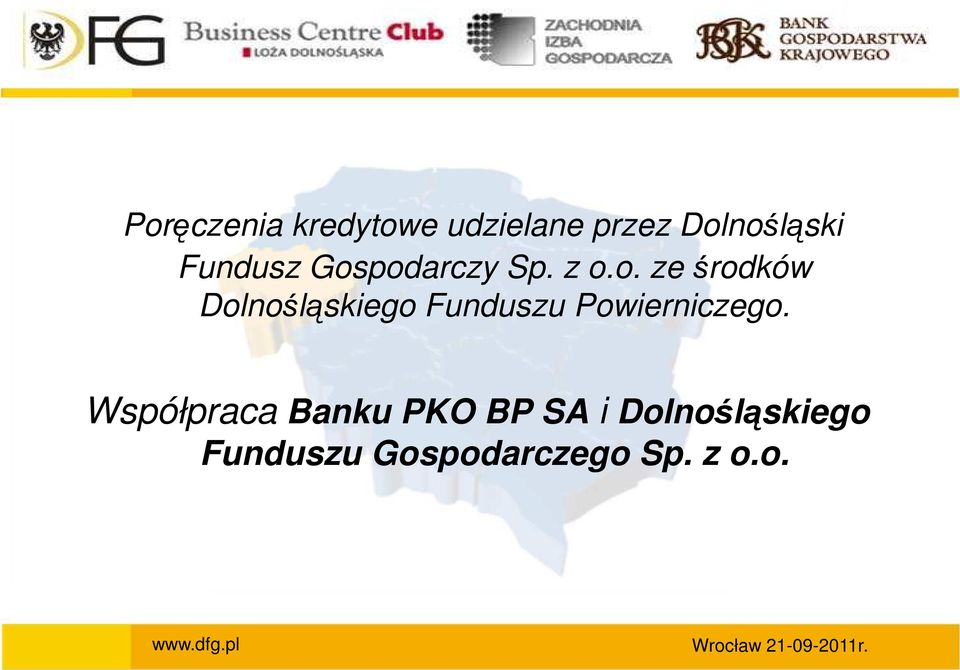 Współpraca Banku PKO BP SA i Dolnośląskiego Funduszu