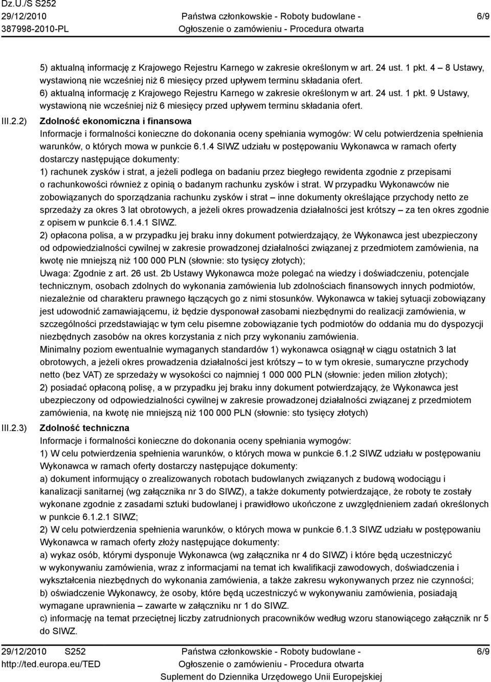 9 Ustawy, wystawioną nie wcześniej niż 6 miesięcy przed upływem terminu składania ofert.