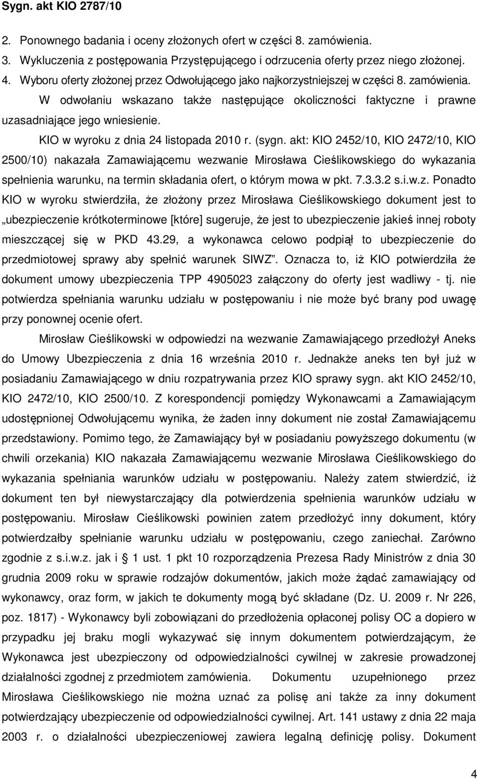 KIO w wyroku z dnia 24 listopada 2010 r. (sygn.