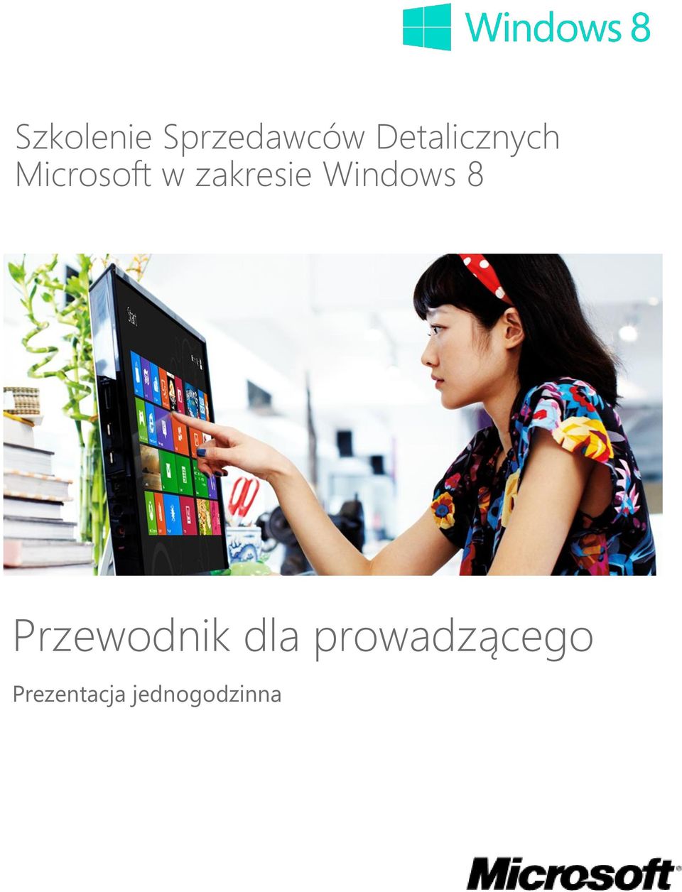 zakresie Windows 8 Przewodnik