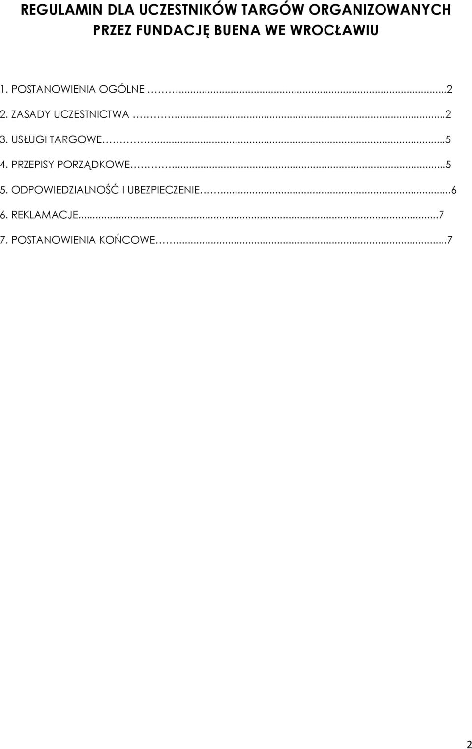 USŁUGI TARGOWE...5 4. PRZEPISY PORZĄDKOWE...5 5.