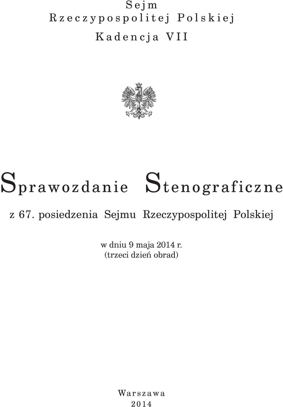 posiedzenia Sejmu Rzeczypospolitej Polskiej