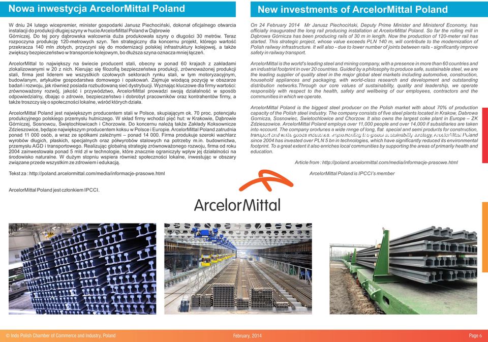 Ten strategiczny dla koncernu projekt, którego wartość przekracza 140 mln złotych, przyczyni się do modernizacji polskiej infrastruktury kolejowej, a także zwiększy bezpieczeństwo w transporcie