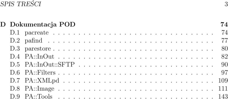 5 PA::InOut::SFTP... 90 D.6 PA::Filters... 97 D.