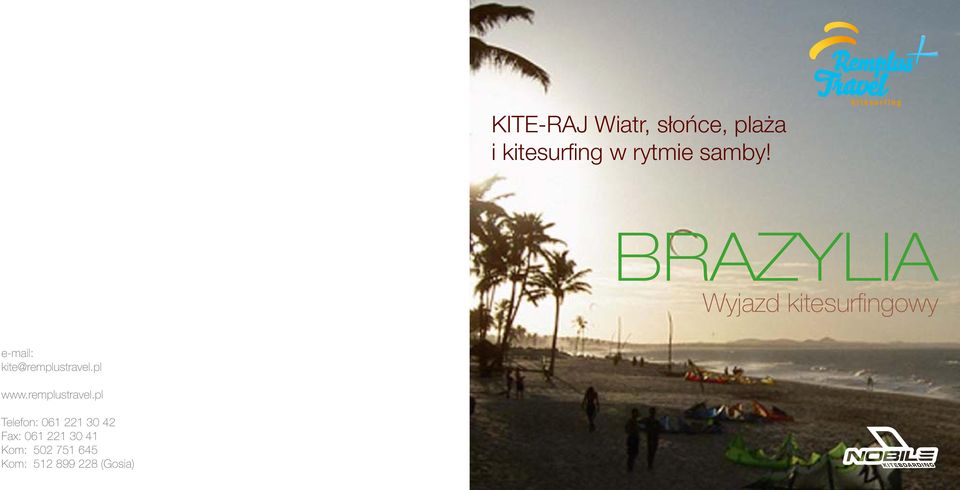 BRAZYLIA Wyjazd kitesurfi ngowy e-mail: