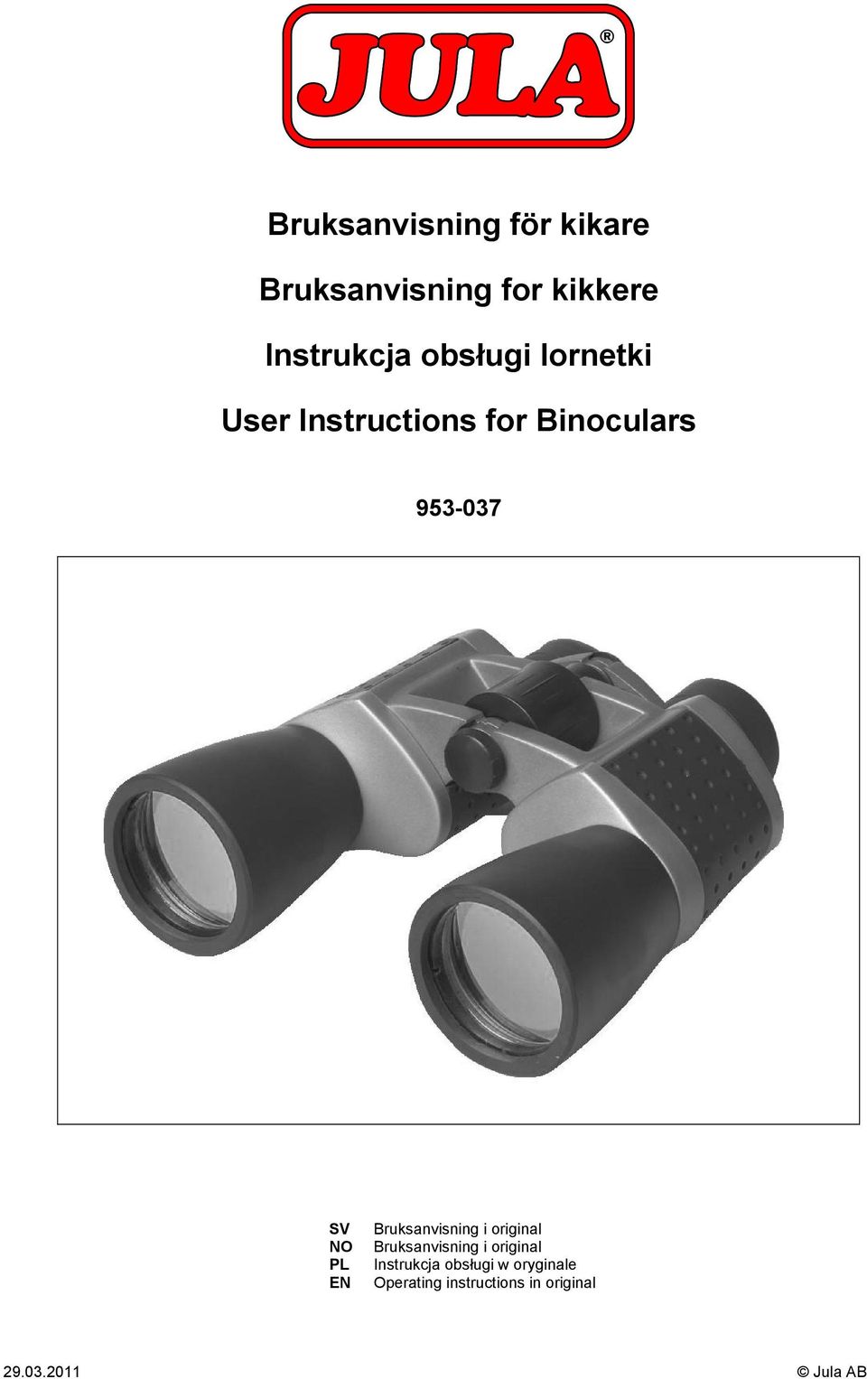 EN Bruksanvisning i original Bruksanvisning i original Instrukcja
