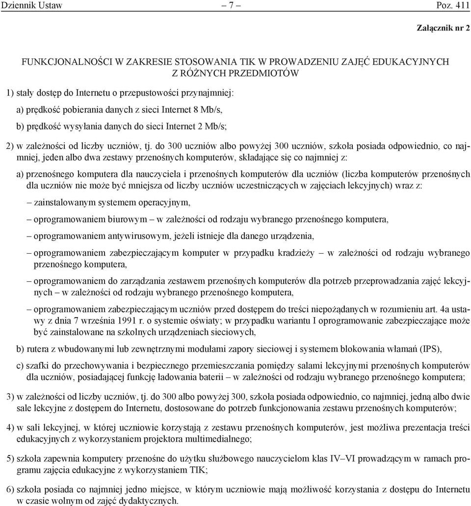 danych z sieci Internet 8 Mb/s, b) prędkość wysyłania danych do sieci Internet 2 Mb/s; 2) w zależności od liczby uczniów, tj.