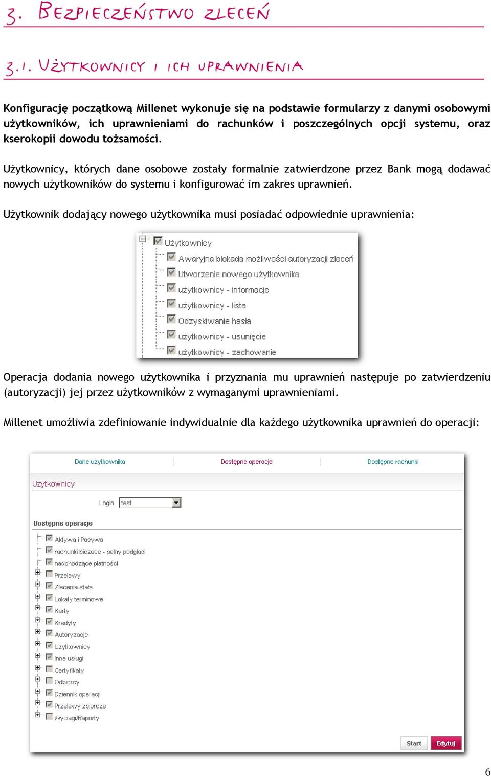 opcji systemu, oraz kserokopii dowodu tożsamości.