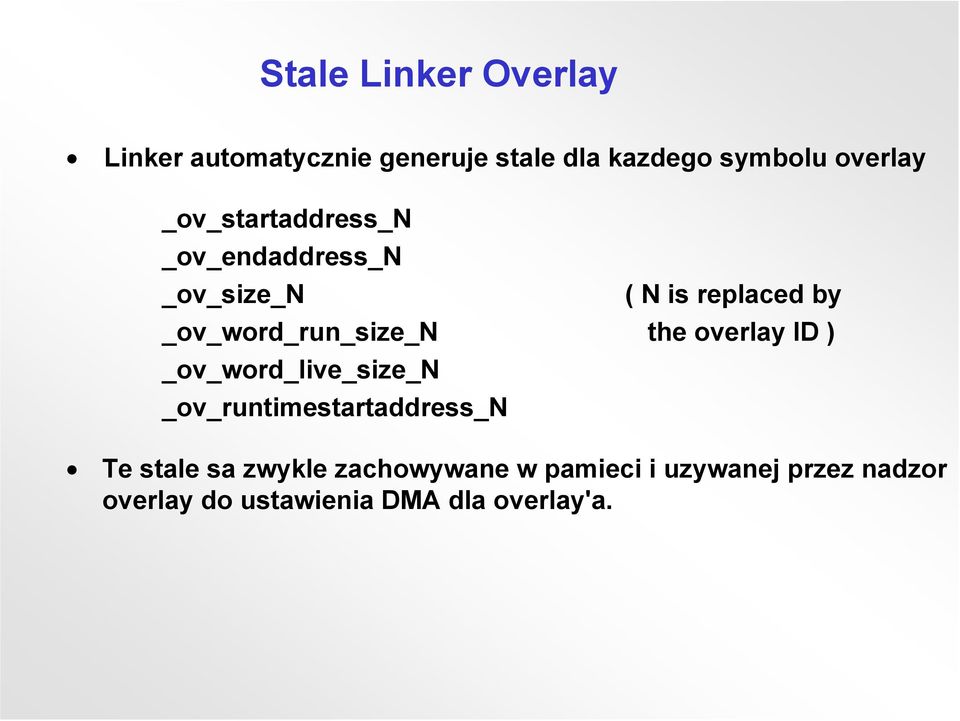 _ov_word_run_size_n the overlay ID ) _ov_word_live_size_n _ov_runtimestartaddress_n