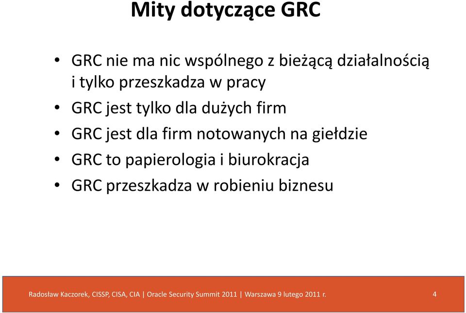 dla dużych firm GRC jest dla firm notowanych na giełdzie