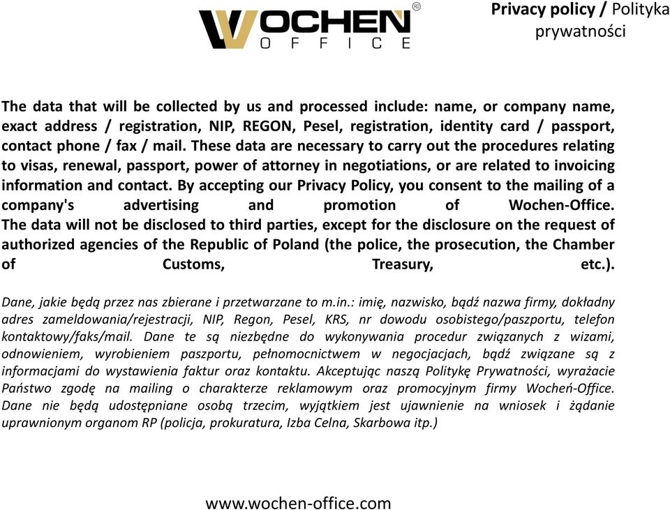By accepting our Privacy Policy, you consent to the mailing of a company's advertising and promotion of Wochen-Office.
