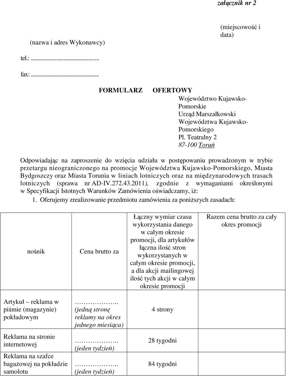 oraz Miasta Torunia w liniach lotniczych oraz na międzynarodowych trasach lotniczych (sprawa nr AD-IV.272.43.
