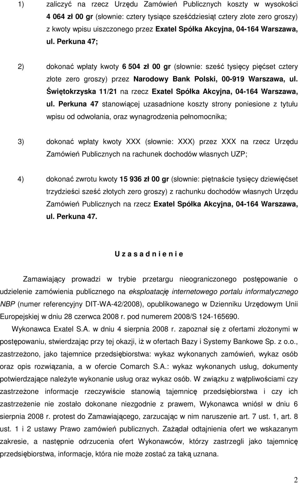 Świętokrzyska 11/21 na rzecz Exatel Spółka Akcyjna, 04-164 Warszawa, ul.