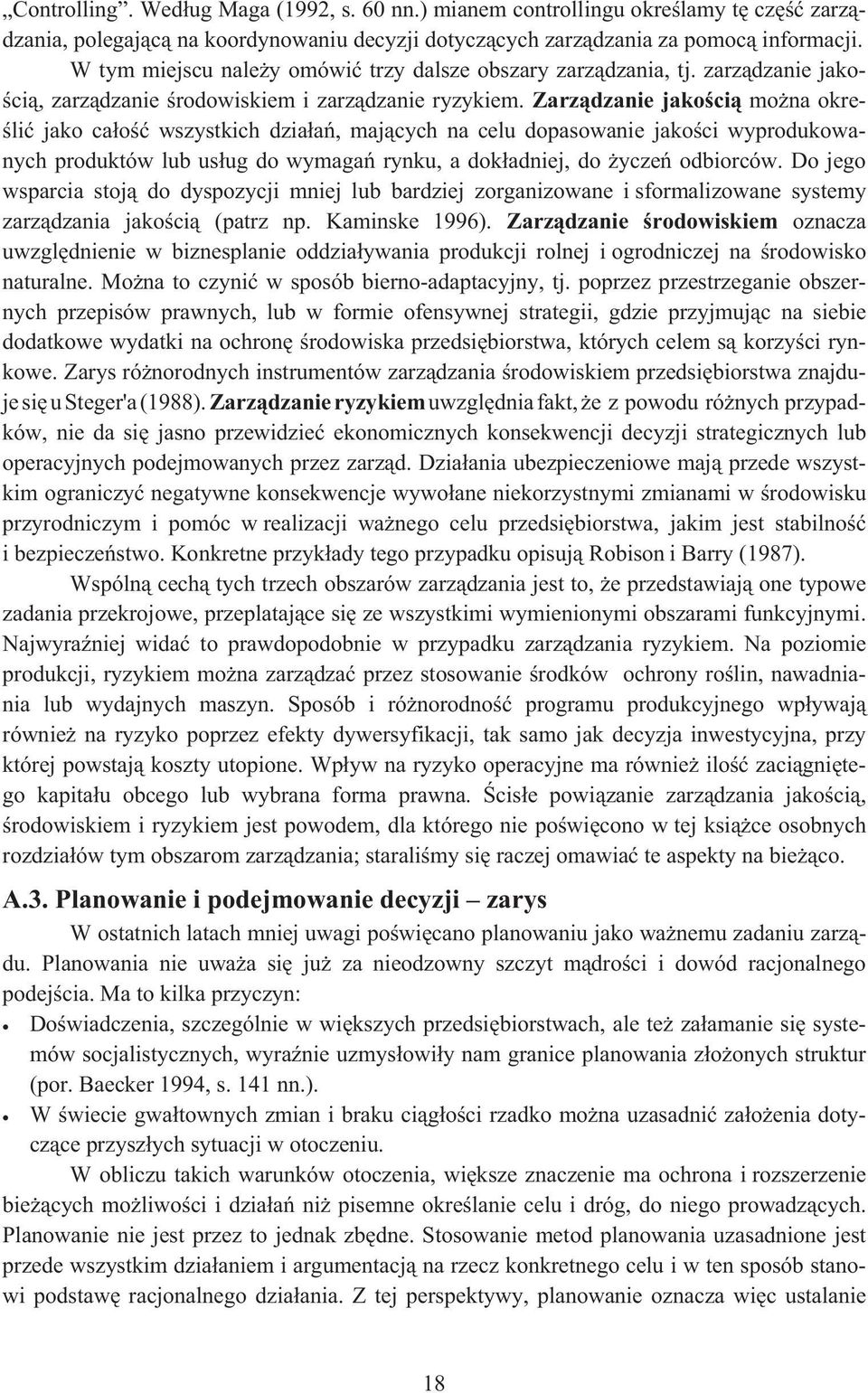 Zarzdzanie jakoci mona okre- li jako cao wszystkich dziaa, majcych na celu dopasowanie jakoci wyprodukowanych produktów lub usug do wymaga rynku, a dokadniej, do ycze odbiorców.