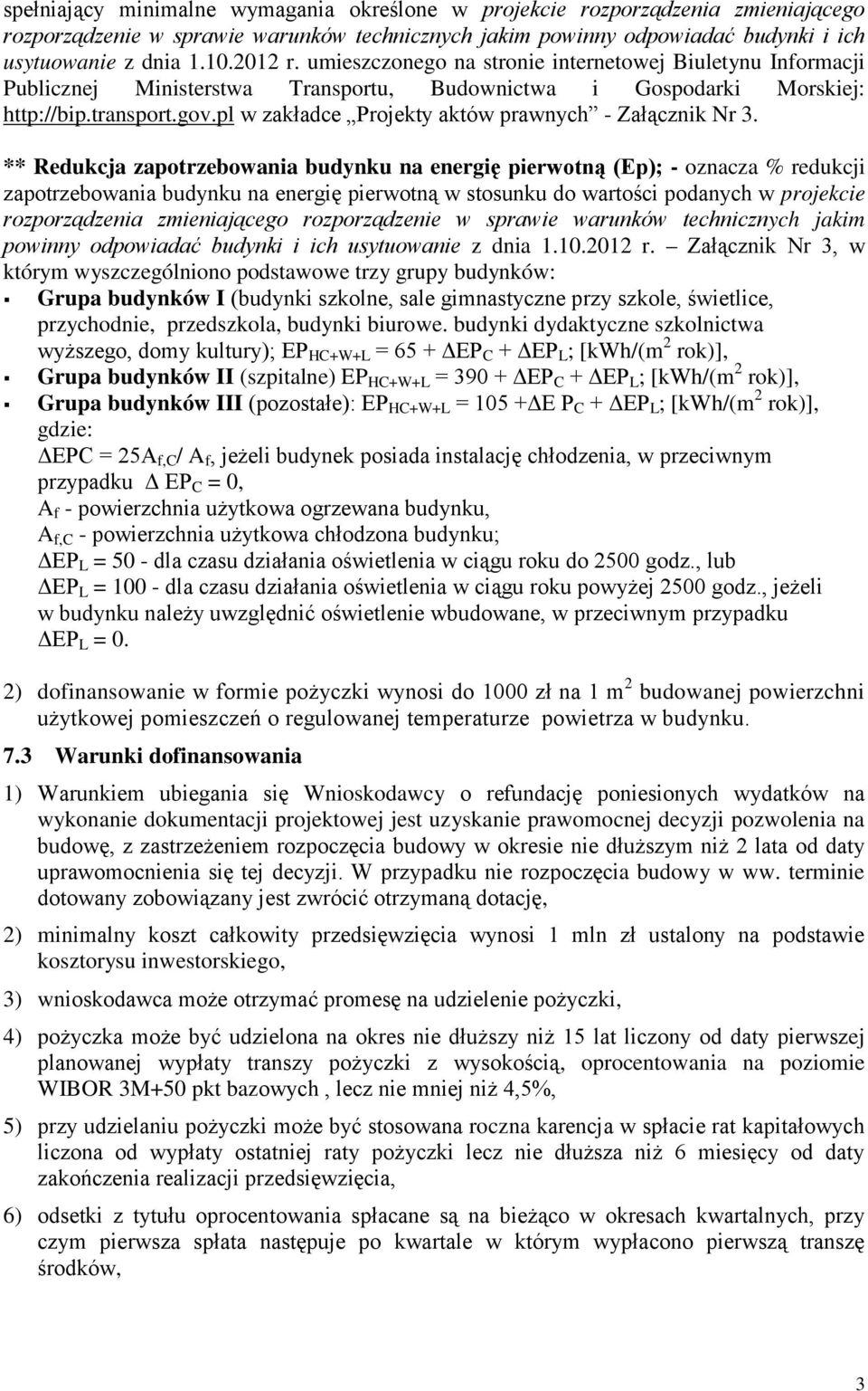 pl w zakładce Projekty aktów prawnych - Załącznik Nr 3.