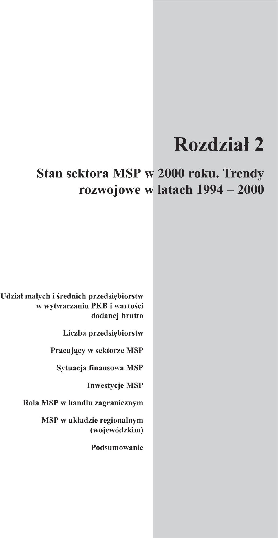 wytwarzaniu PKB i wartoœci dodanej brutto Liczba przedsiêbiorstw Pracuj¹cy w ze