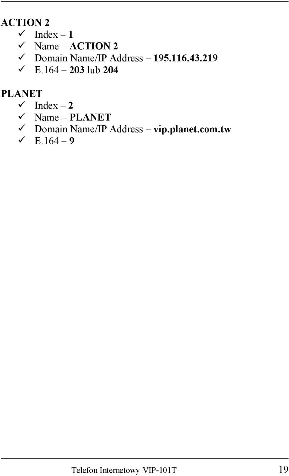 164 203 lub 204 PLANET Index 2 Name PLANET