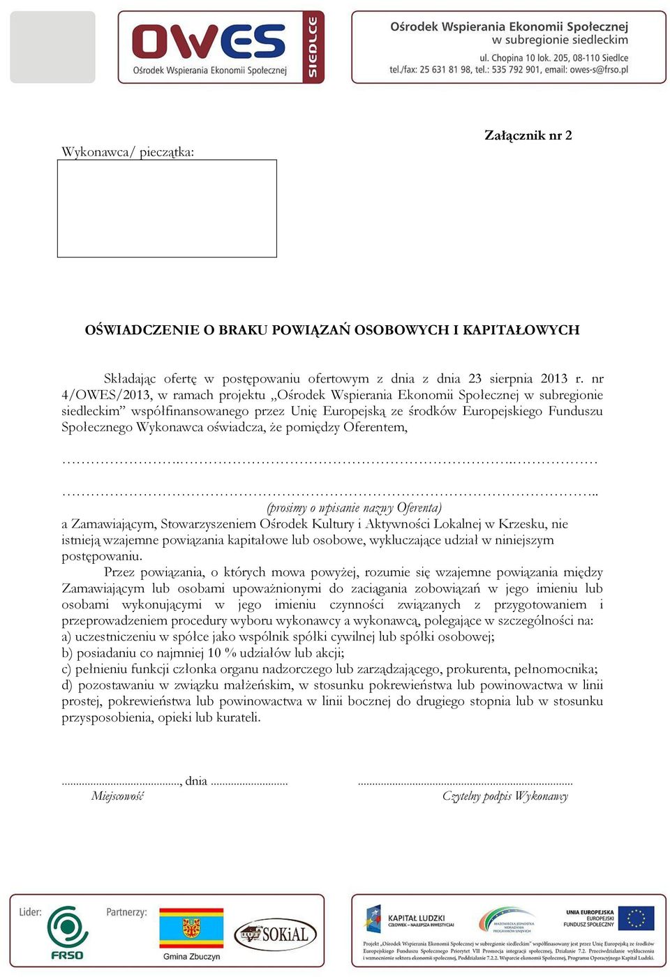 oświadcza, że pomiędzy Oferentem,.